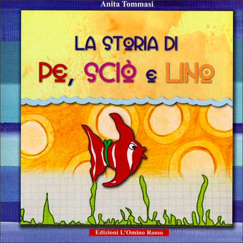 Copertina La storia di Pe Scio e Lino